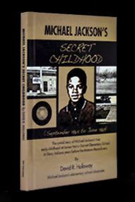 Michael Jackson's Secret Childhood by David R. Holloway
